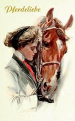 Pferdeliebe (Notizbuch): Notizbuch, Pferd, Pferde, Reiten, Sport, Pferdefreund, Notebook, Einschreibbuch, Tagebuch, Diary, Notes, Geschenkbuch, Freundesbuch, Buch für Notizen im praktischen Pocketformat, Bestseller