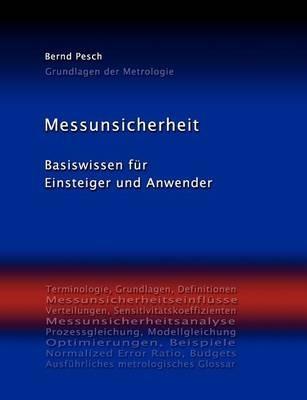 Messunsicherheit: Basiswissen für Einsteiger und Anwender - Bernd Pesch - cover