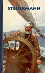 Steuermann (Notizbuch): Notizbuch, Kapitän, Schiff, Sturm, unruhiges Gewässer, starker Seegang, Unwetter, Meer, Notebook, Einschreibbuch, Tagebuch, Diary, Notes, Geschenkbuch, Freundesbuch, Buch für Notizen im praktischen Pocketformat, Business, Manager, C