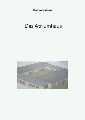 Das Atriumhaus - Kay Herminghausen - cover