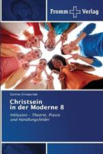 Christsein in der Moderne 8
