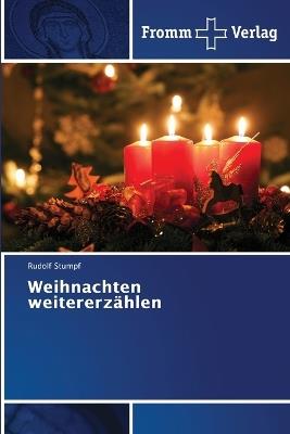 Weihnachten weitererzählen - Rudolf Stumpf - cover
