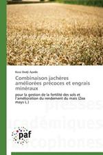 Combinaison Jacheres Ameliorees Precoces Et Engrais Mineraux