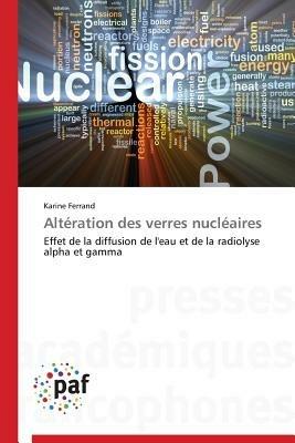 Alteration Des Verres Nucleaires - Ferrand-K - cover