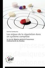 Les Enjeux de la Regulation Dans Un Systeme Complexe