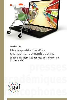 Etude Qualitative d'Un Changement Organisationnel - Ba-A - cover
