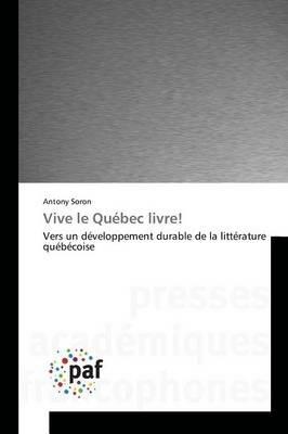 Vive Le Quebec Livre! - Soron-A - cover