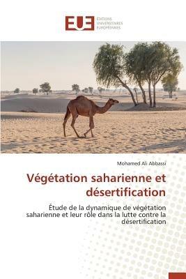Vegetation Saharienne Et Desertification - Abbassi-M - cover