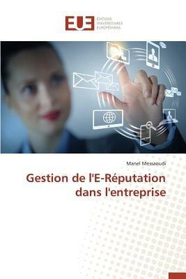 Gestion de l'E-Reputation Dans l'Entreprise - Messaoudi-M - cover