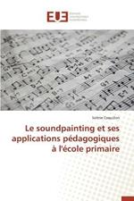 Le Soundpainting Et Ses Applications Pedagogiques A l'Ecole Primaire