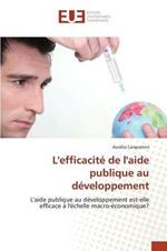 L'Efficacite de l'Aide Publique Au Developpement