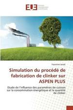 Simulation Du Procede de Fabrication de Clinker Sur Aspen Plus