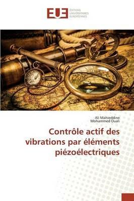 Controle Actif Des Vibrations Par Elements Piezoelectriques - Collectif - cover