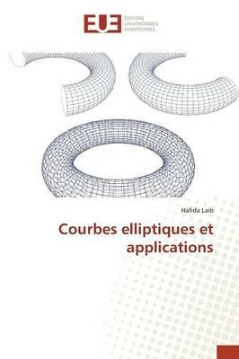 Courbes Elliptiques Et Applications - Laib-H - cover