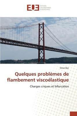 Quelques Problemes de Flambement Viscoelastique - Baz-O - cover