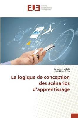 La Logique de Conception Des Scenarios D Apprentissage - Collectif - cover