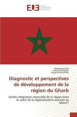 Diagnostic Et Perspectives de Developpement de la Region Du Gharb - Sans Auteur - cover