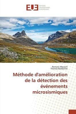 Methode Damelioration de la Detection Des Evenements Microsismiques - Macault-R - cover