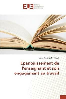 Epanouissement de l'Enseignant Et Son Engagement Au Travail - Mfout-A - cover