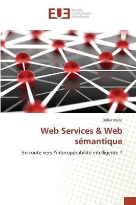 Web Services Web Semantique - Miclo-D - cover