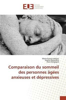 Comparaison Du Sommeil Des Personnes Agees Anxieuses Et Depressives - Sans Auteur - cover