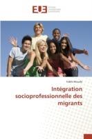 Integration socioprofessionnelle des migrants