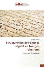 Structuration de l'Enonce Negatif En Francais Classique
