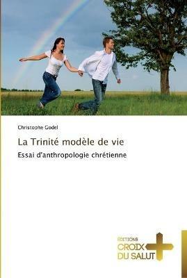 La Trinite Modele de Vie - Godel-C - cover