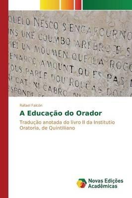 A Educacao do Orador - Falcon Rafael - cover
