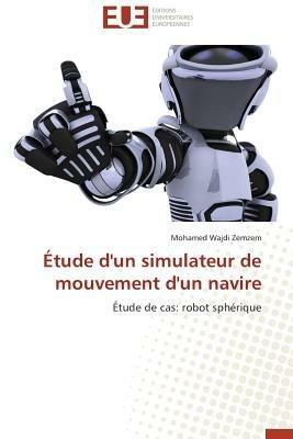 tude d'Un Simulateur de Mouvement d'Un Navire - Zemzem-M - cover