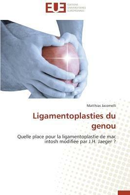 Ligamentoplasties Du Genou - Jacomelli-M - cover