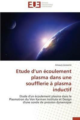 Etude D Un  coulement Plasma Dans Une Soufflerie   Plasma Inductif - Lecoutre-A - cover