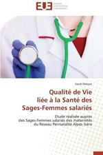 Qualit  de Vie Li e   La Sant  Des Sages-Femmes Salari s