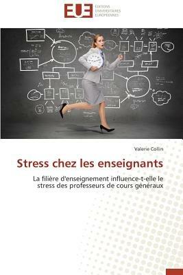 Stress Chez Les Enseignants - Collin-V - cover