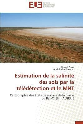Estimation de la Salinit  Des Sols Par La T l d tection Et Le Mnt - Collectif - cover