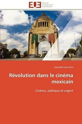 R volution Dans Le Cin ma Mexicain - Soria-E - cover