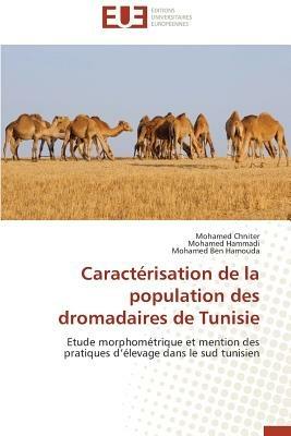 Caract risation de la Population Des Dromadaires de Tunisie - Collectif - cover