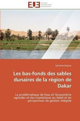 Les Bas-Fonds Des Sables Dunaires de la R gion de Dakar - Dasylva-S - cover