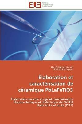 laboration Et Caract risation de C ramique Pblafetio3 - Collectif - cover