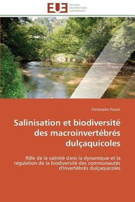 Salinisation Et Biodiversit  Des Macroinvert br s Dul aquicoles - Piscart-C - cover