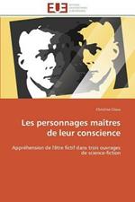 Les Personnages Ma tres de Leur Conscience