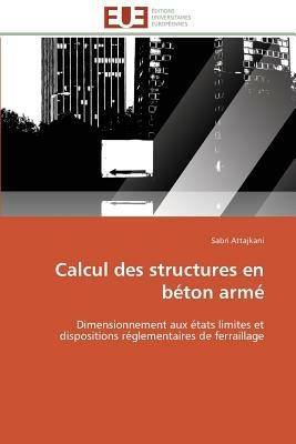 Calcul Des Structures En B ton Arm  - Attajkani-S - cover