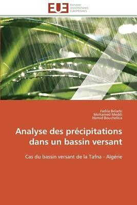 Analyse Des Pr cipitations Dans Un Bassin Versant - Collectif - cover