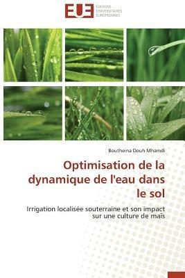 Optimisation de la Dynamique de l'Eau Dans Le Sol - Mhamdi-B - cover
