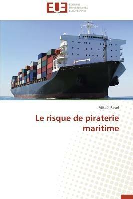 Le Risque de Piraterie Maritime - Ravel-M - cover