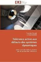 Tolerance active aux defauts des systemes dynamiques - Collectif - cover