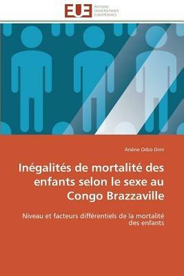 In galit s de Mortalit  Des Enfants Selon Le Sexe Au Congo Brazzaville - DIMI-A - cover