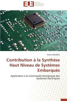 Contribution   La Synth se Haut Niveau de Syst mes Embarqu s - Mhadhbi-I - cover