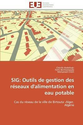 Sig: Outils de Gestion Des R seaux d'Alimentation En Eau Potable - Collectif - cover