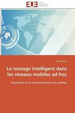 Le Routage Intelligent Dans Les R seaux Mobiles Ad Hoc